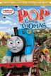 Thomas & Friends: Pop Goes Thomas