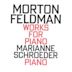 Morton Feldman: Works for Piano