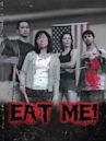 Eat Me! (2009 film)