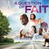 A Question of Faith