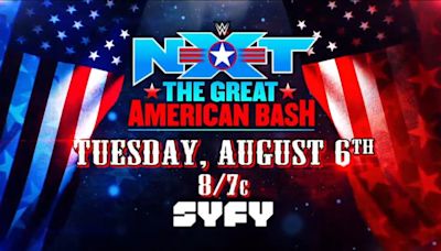 WWE NXT The Great American Bash Announced For August 6, To Air On SYFY