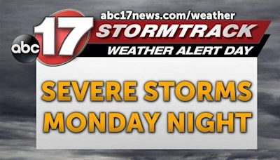 Weather Alert Day: Severe storms possible late Monday night