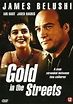 Gold in the Streets (1997) - IMDb