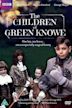 The Children of Green Knowe