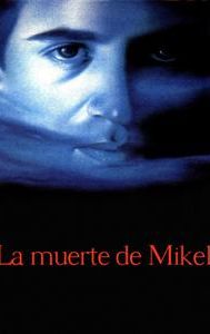 La muerte de Mikel