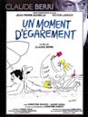 Un moment d'égarement