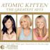 Atomic Kitten - Greatest Hits