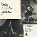 El folklore de Chile, vol. VIII – Toda Violeta Parra