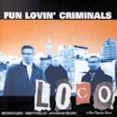 Loco (Fun Lovin' Criminals album)