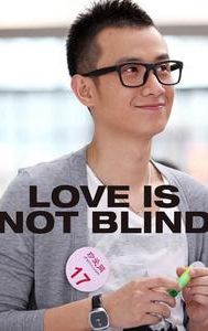 Love Is Not Blind