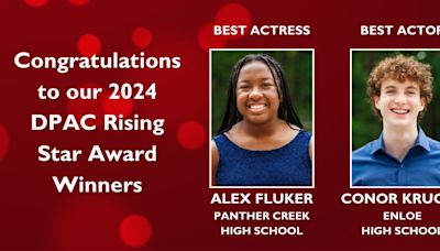 Two Local High School Students Win Top Prizes at The 2024 DPAC Rising Star Awards