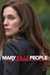 Mary Kills People