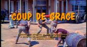 4. Coup de Grace