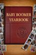 Baby Boomer Yearbook