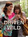 Driven Wild