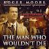 The Man Who Wouldn't Die (1995 film)