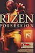 The Rizen: Possession