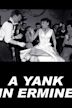 A Yank in Ermine