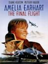 Amelia Earhart, le dernier vol