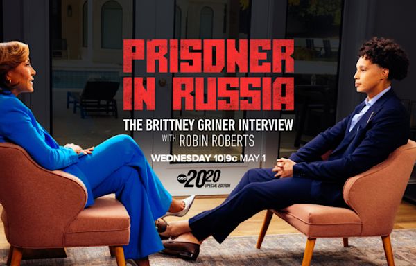 'No one should be left behind': Brittney Griner reflects on freedom from Russia in '20/20' special