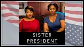 Sister President