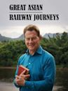 Great Asian Railway Journeys