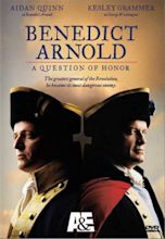 Benedict Arnold: A Question of Honor (TV Movie 2003) - IMDb