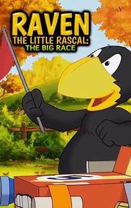 Raven the Little Rascal: The Big Race