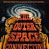 The Outer Space Connection