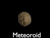 Meteoroid