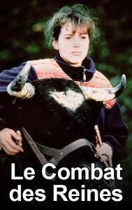 Le Combat des Reines