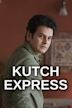 Kutch Express