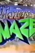 Masters of the Maze