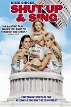 Dixie Chicks: Shut Up and Sing