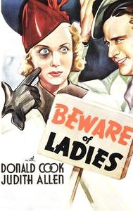 Beware of Ladies