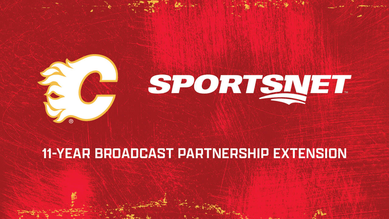 Sportsnet & Flames Announce 11-Year Broadcast Extension | Calgary Flames