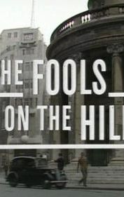 The Fools on the Hill