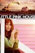 Little Pink House