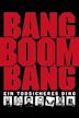 Bang Boom Bang - Ein todsicheres Ding