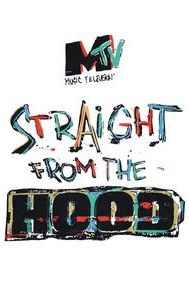 Straight from the Hood: An MTV News Special Report