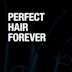 Perfect Hair Forever