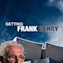 Getting Frank Gehry