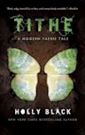 Tithe (Modern Faerie Tales, #1)