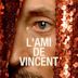 L'Ami de Vincent