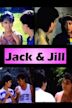 Jack & Jill