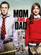 Mom and Dad (2017 film)