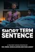 Short Term Sentence