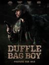 Duffle Bag Boy | Action, Adventure, Crime