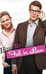 How to Fall in Love