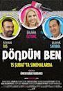 Döndüm Ben